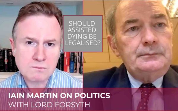 Lord Forsyth - Should assisted dying be legalised?