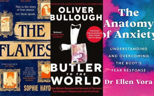 Books covers for The Flames, Butler to the World and The Anatomy of Anxiety